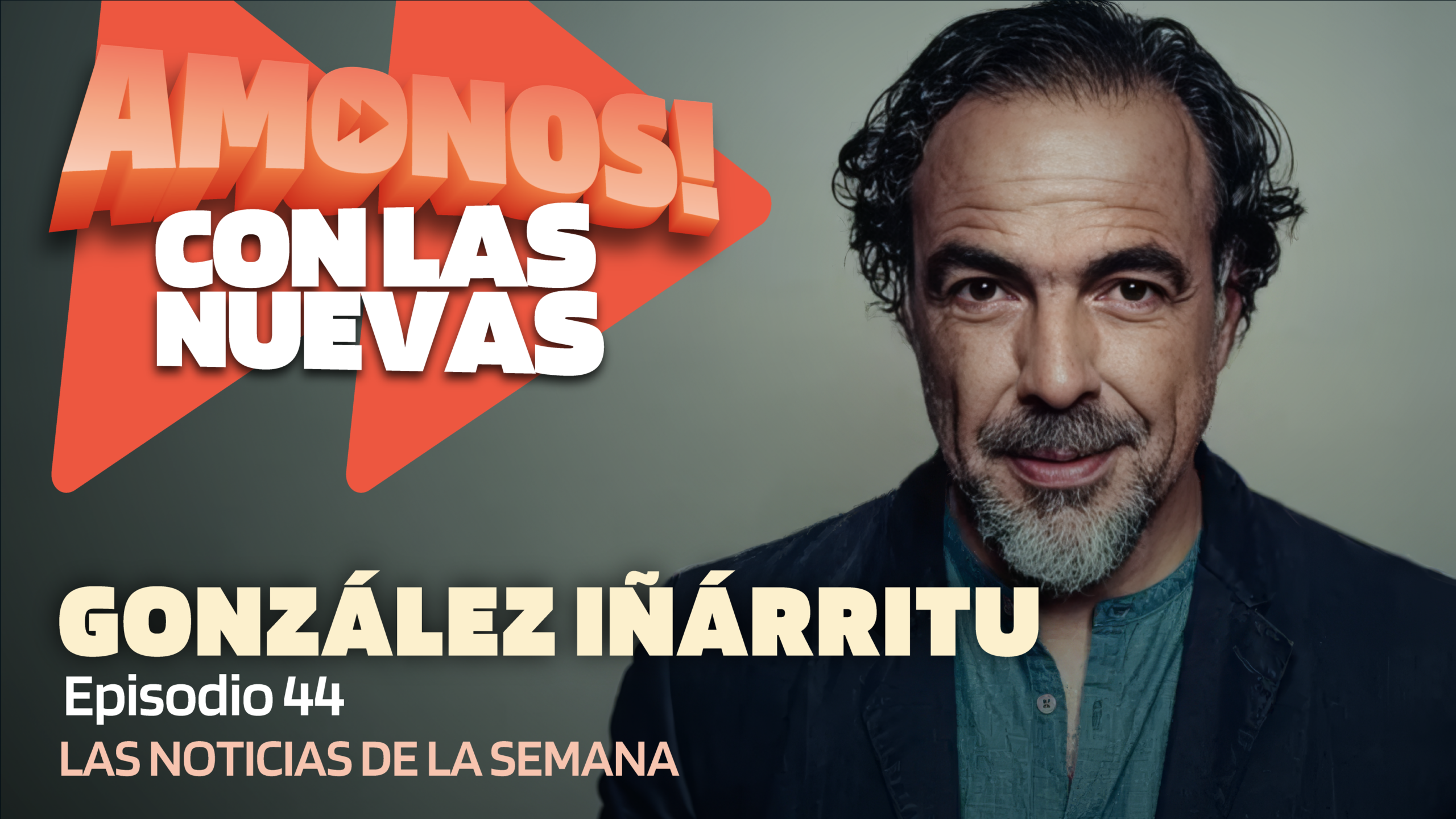 Amonos con las nuevas Episodio 44 Marzo 1 / Resumen fin de semana